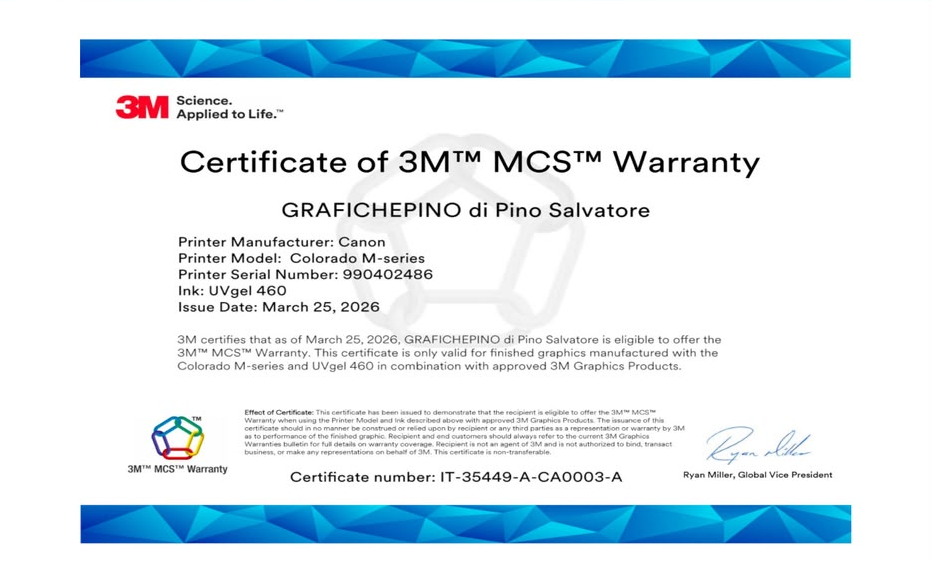 Certificato 3M MCS Warranty intestato a GRAFICHEPINO di Pino Salvatore, per Canon Colorado M-series con UVgel 460, rilasciato il 25 marzo 2026